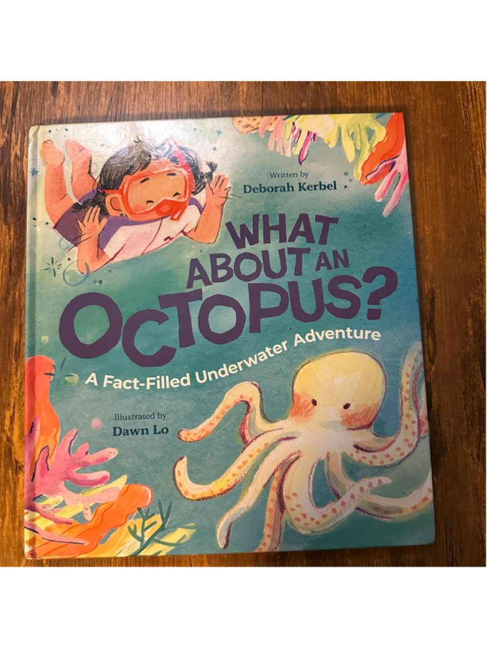 What About an Octopus? Hardcover Deborah Kerbel Owlkids Books